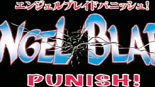 Angel Blade Punish! / エンジェルブレイドパニッシュ！ep1