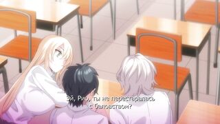 Class de Otoko wa Boku Ichinin!? ep1 RUS SUB