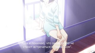 Eternity: Shinya no Nurekoi Channel ep9 RUS SUB