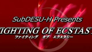 Fighting of Ecstasy ep2 ENG SUB