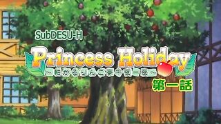 Princess Holiday ep1 ENG SUB