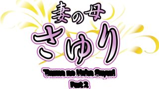 Tsuma no Haha Sayuri ep2 ENG SUB
