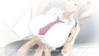 Kyonyuu JK ga Ojisan Chinpo to Jupo... ep1 RUS