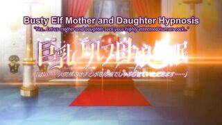 Kyonyuu Elf Oyako Saimin ep1 ENG SUB