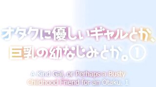 Otaku ni Yasashii Gal toka... ep1 ENG SUB