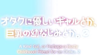 Otaku ni Yasashii Gal toka... ep2 ENG SUB